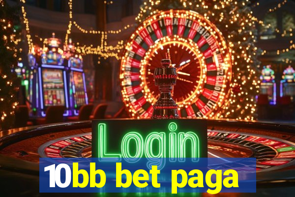 10bb bet paga